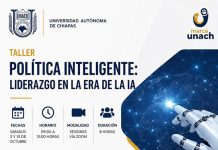 Invita UNACH a participar en el taller “Política Inteligente: Liderazgo en la Era de la IA”